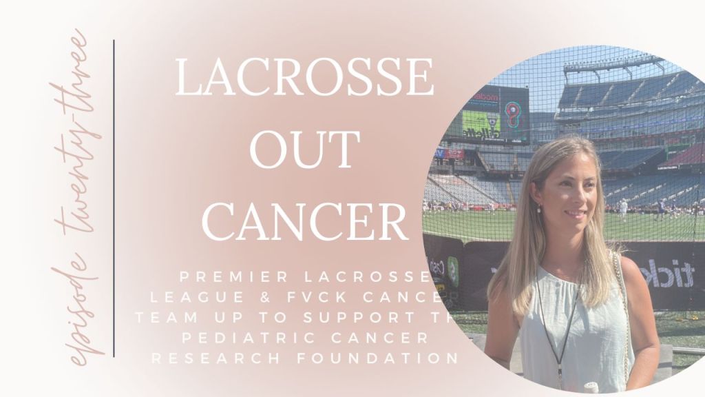 Premier Lacrosse League & Pediatric Cancer Research Foundation aim to Lacrosse Out Cancer